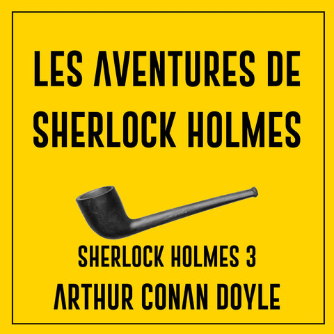 Les aventures de Sherlock Holmes - Sherlock Holmes 3