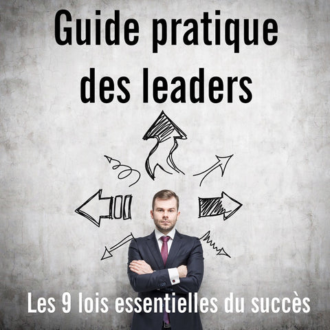 Livre audio "Le Guide Pratique des Leaders"